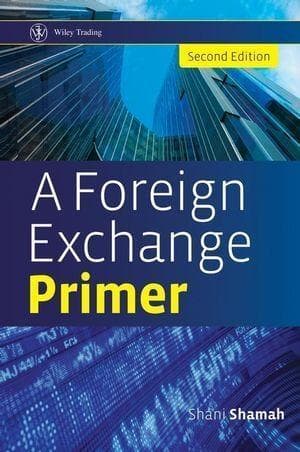 A Foreign Exchange Primer