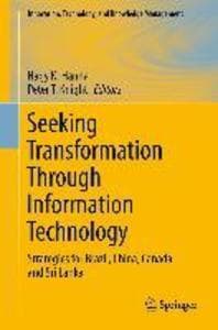 Seeking Transformation Through Information Technology