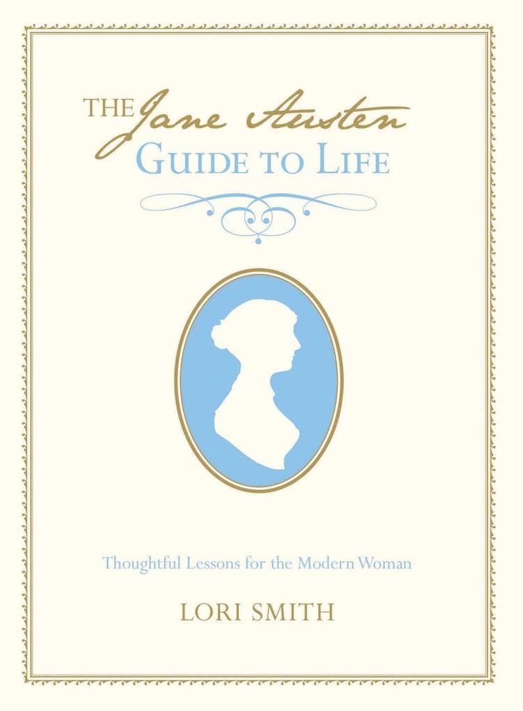 Jane Austen's Guide to Life