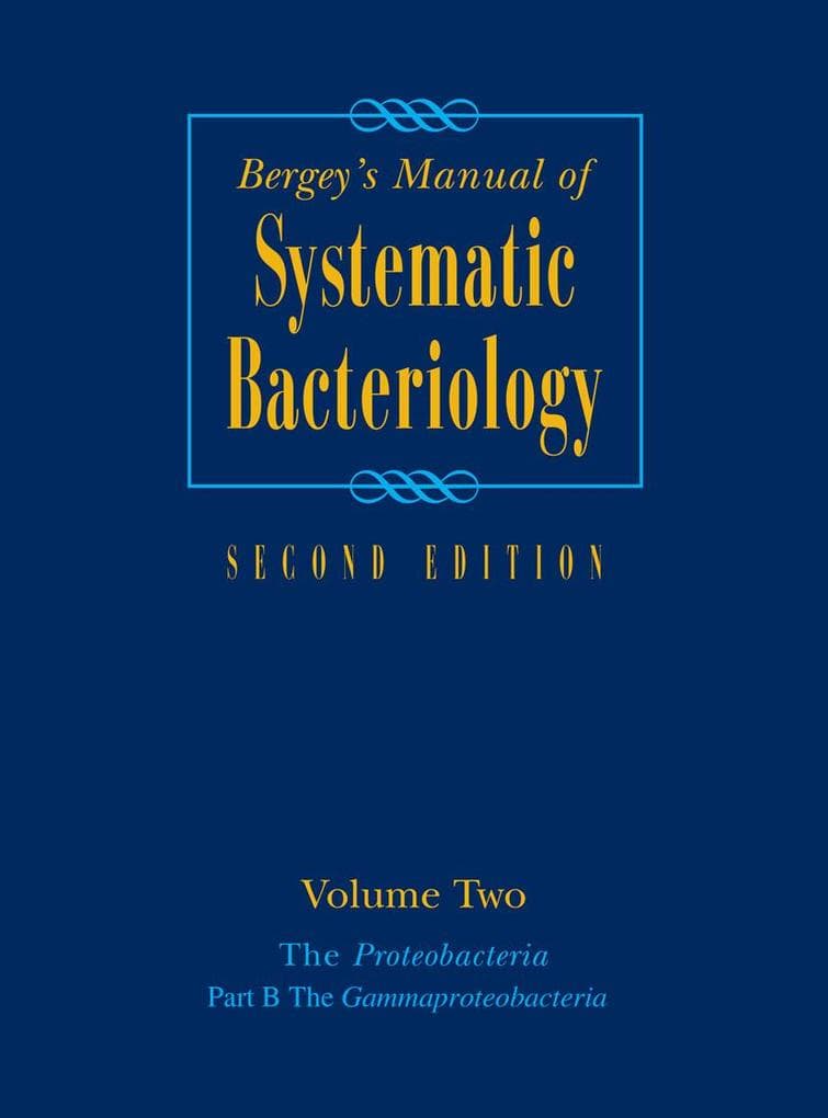 Bergey's Manual® of Systematic Bacteriology