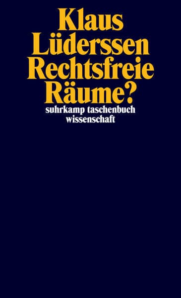 Rechtsfreie Räume?