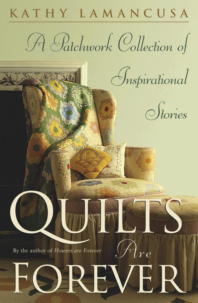 Quilts Are Forever