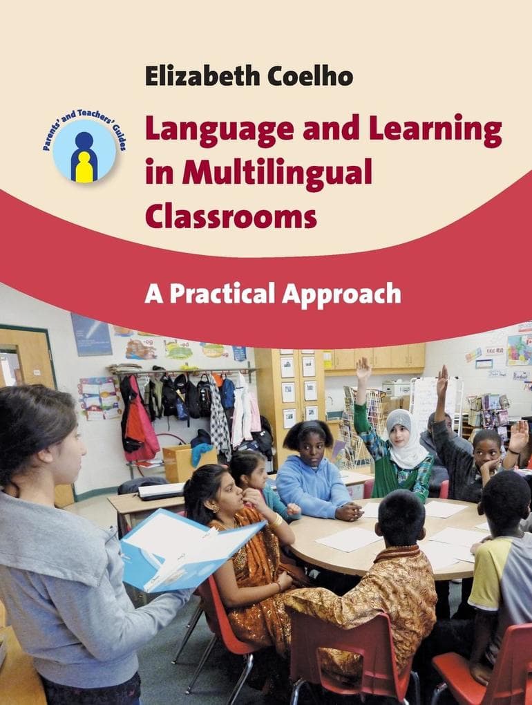 Language and Learning in Multilingual Classrooms