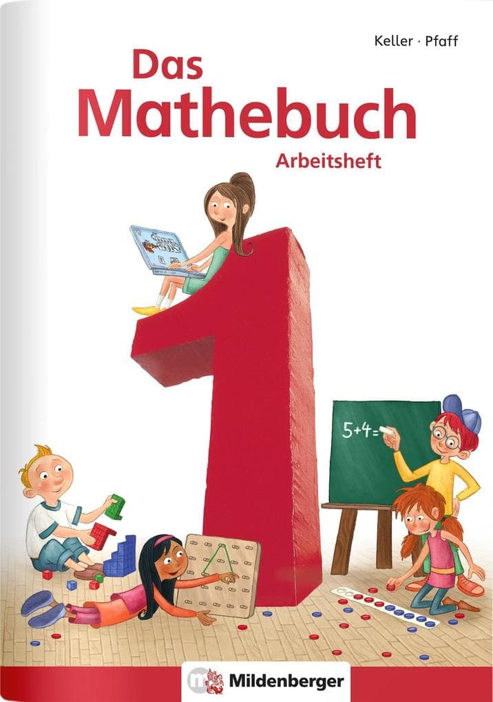 Das Mathebuch 1 - Arbeitsheft