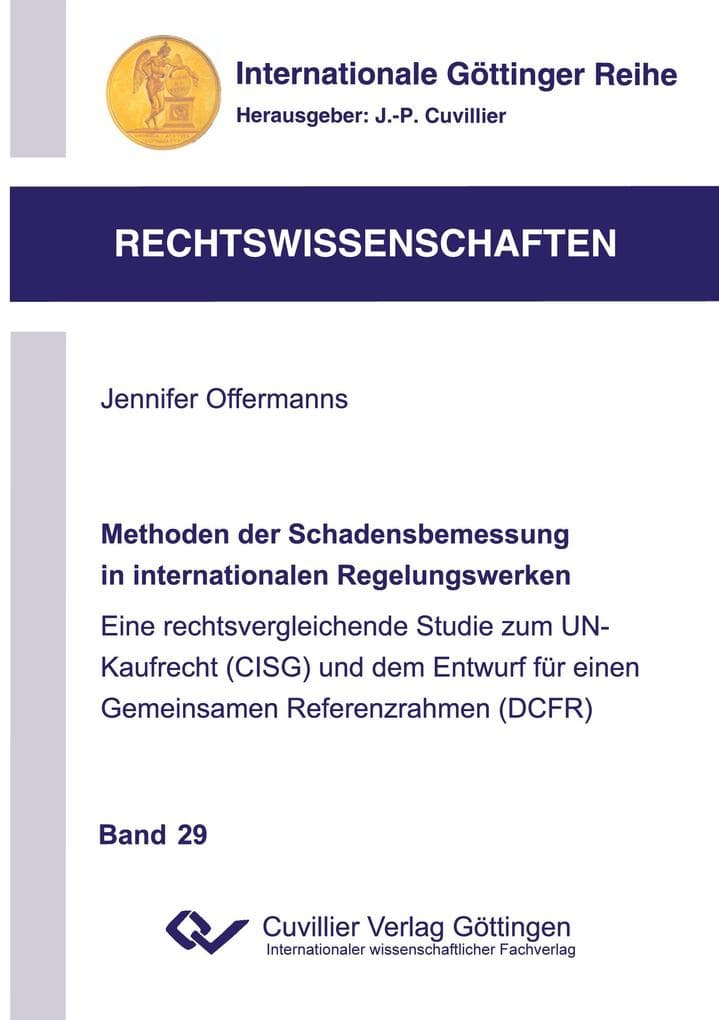 Methoden der Schadensbemessung in internationalen Regelungswerken