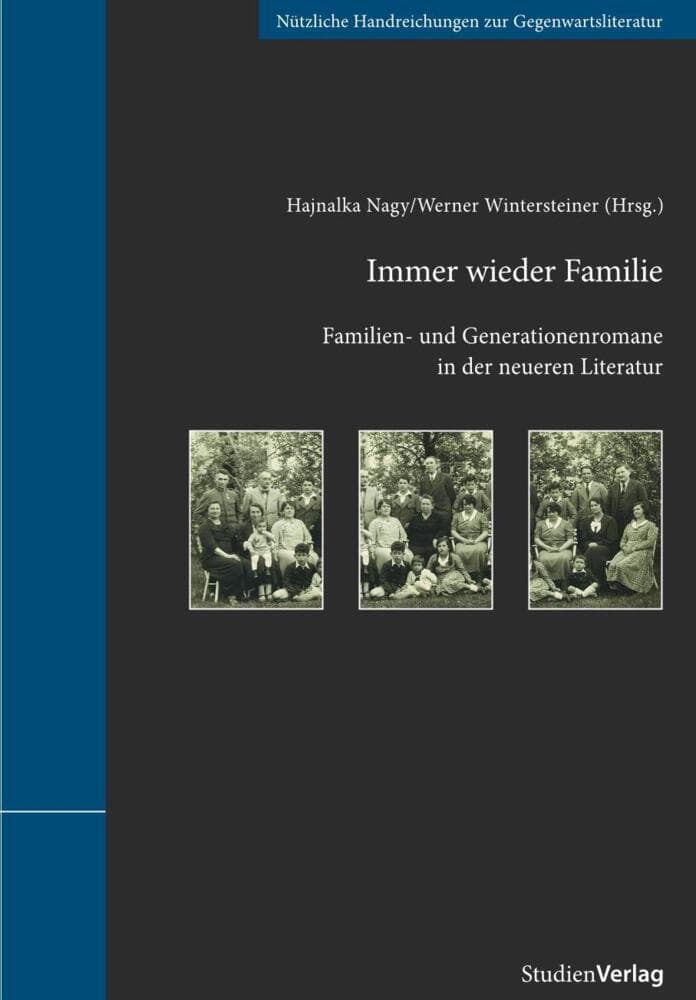 Immer wieder Familie: Familien- und Generationenromane in der neueren Literatur