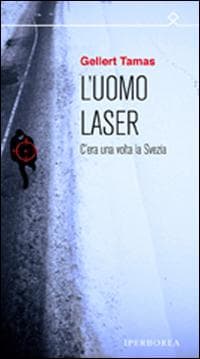L' uomo laser