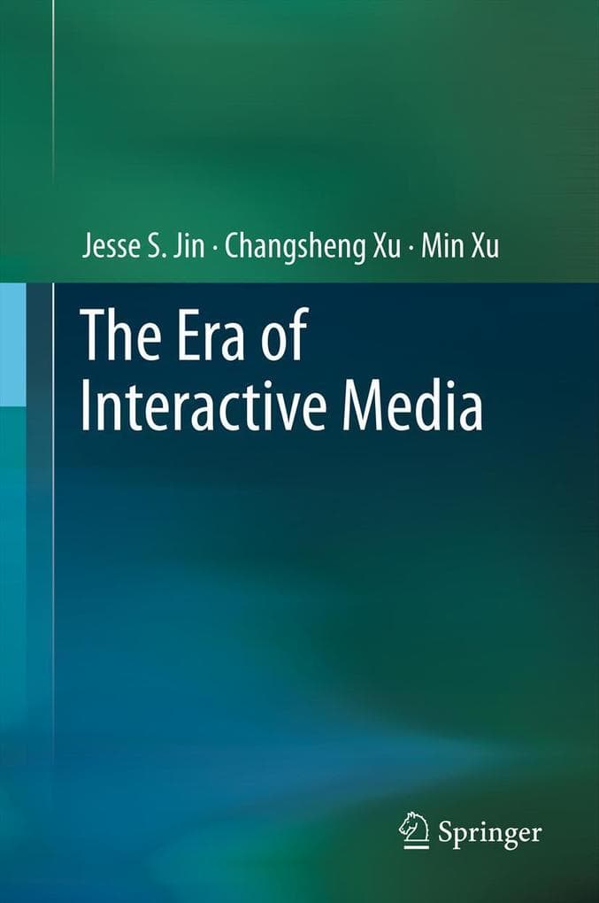 The Era of Interactive Media