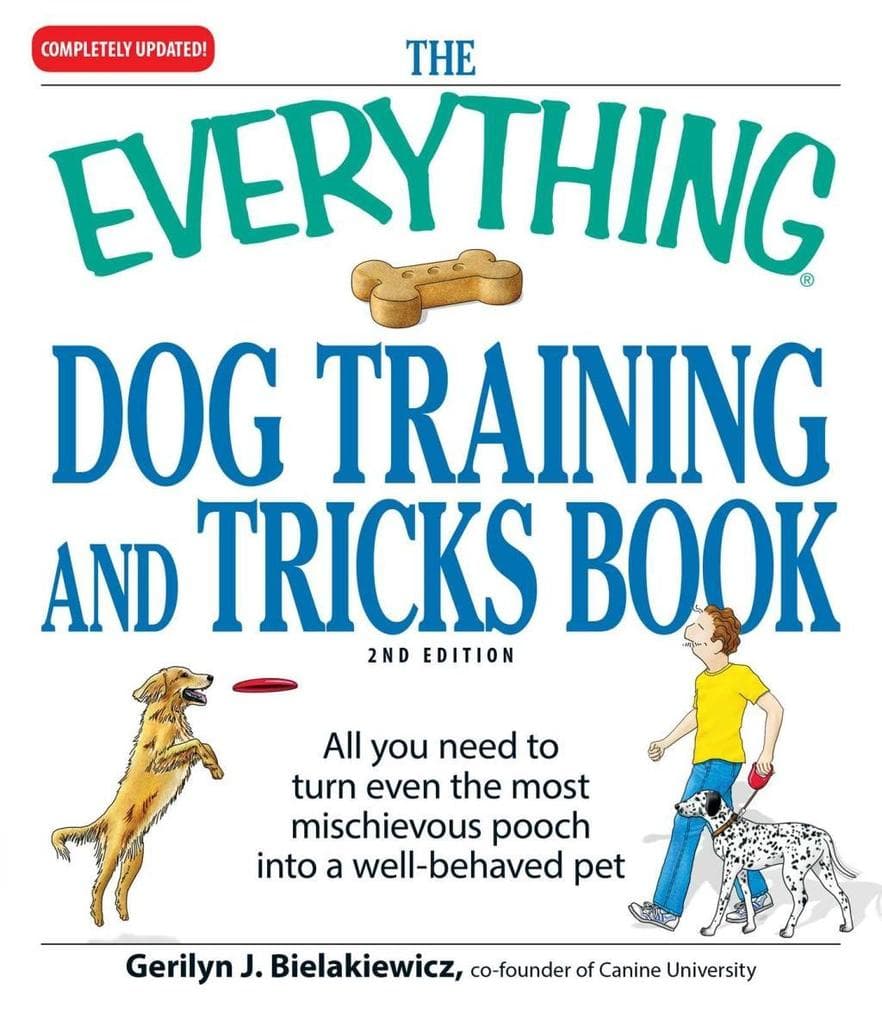 The Everything Dog Training and Tricks Book