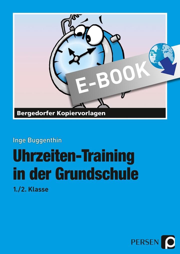 Uhrzeiten-Training in der Grundschule 1./2. Klasse