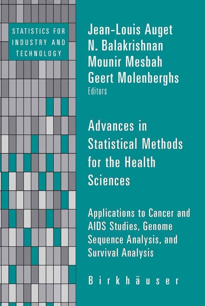 Advances in Statistical Methods for the Health Sciences