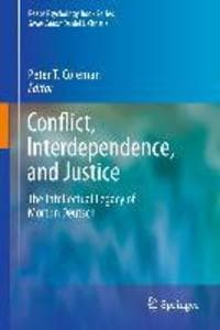 Conflict, Interdependence, and Justice
