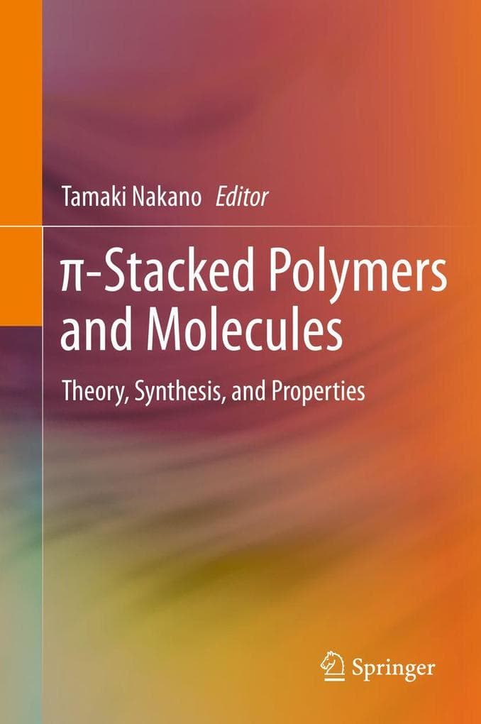 -Stacked Polymers and Molecules