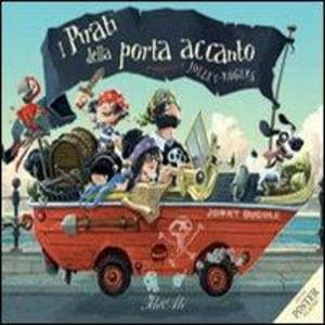I pirati della porta accanto. Con poster