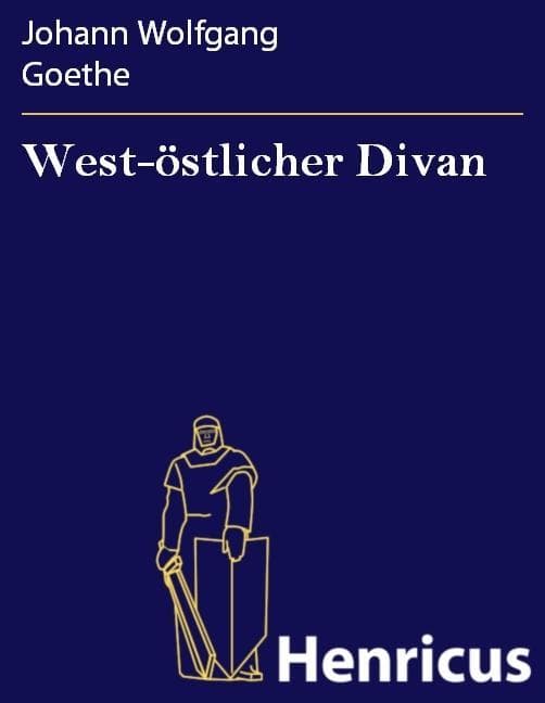 West-östlicher Divan