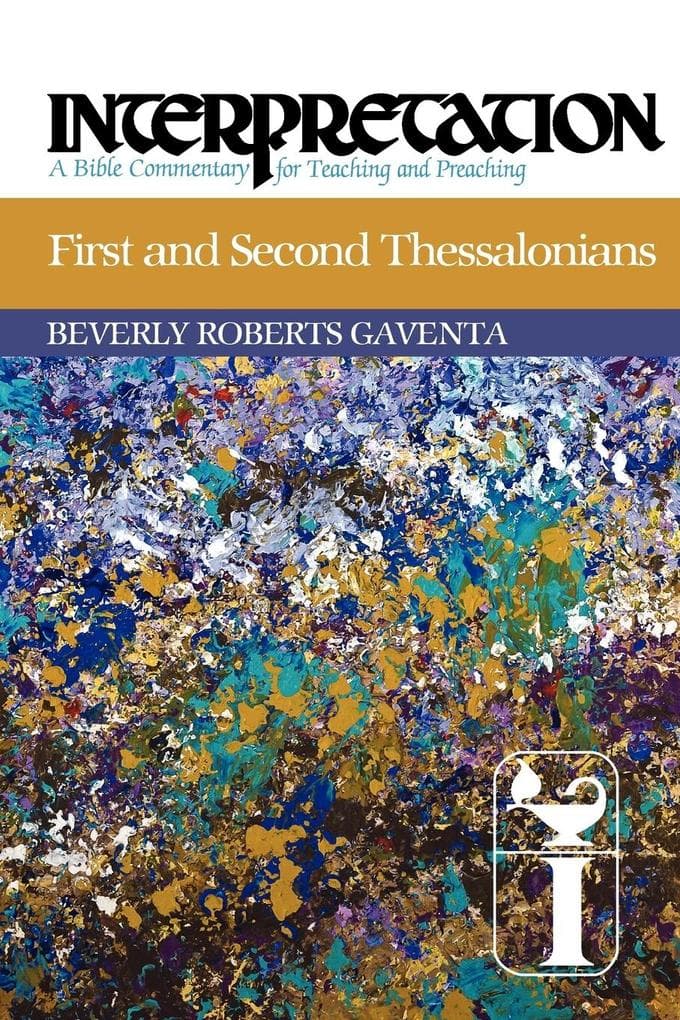 First and Second Thessalonians