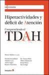Hiperactividades y déficit de atención : comprendiendo el TDAH