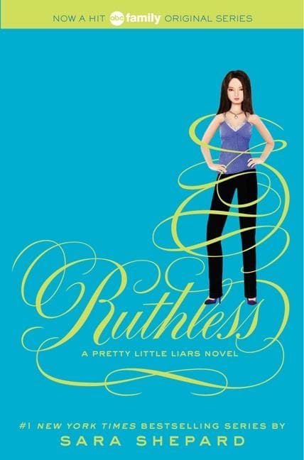 Pretty Little Liars 10. Ruthless