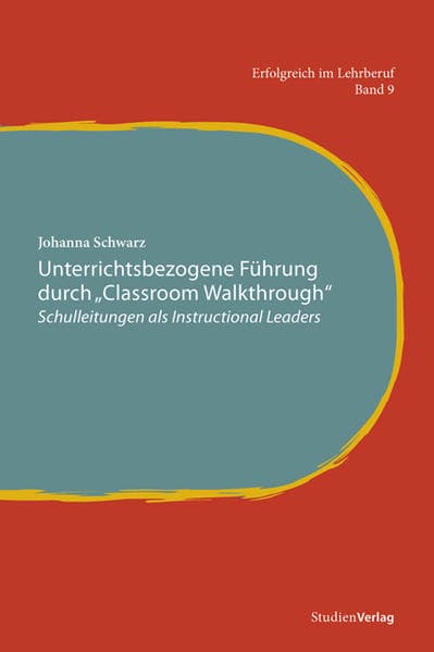 Unterrichtsbezogene Führung durch "Classroom Walkthrough"