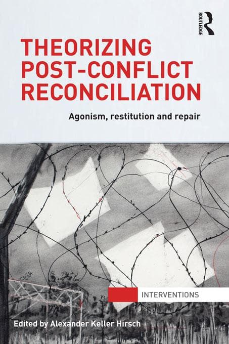 Theorizing Post-Conflict Reconciliation
