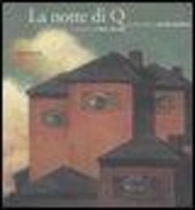 La notte di Q