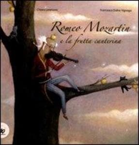 Romeo Mozartin e la frutta canterina