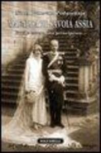 Mafalda di Savoia Assia. Facile essere una principessa...