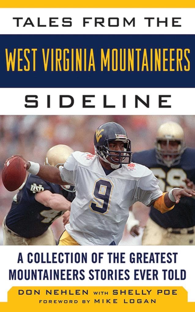 Tales from the West Virginia Mountaineers Sideline