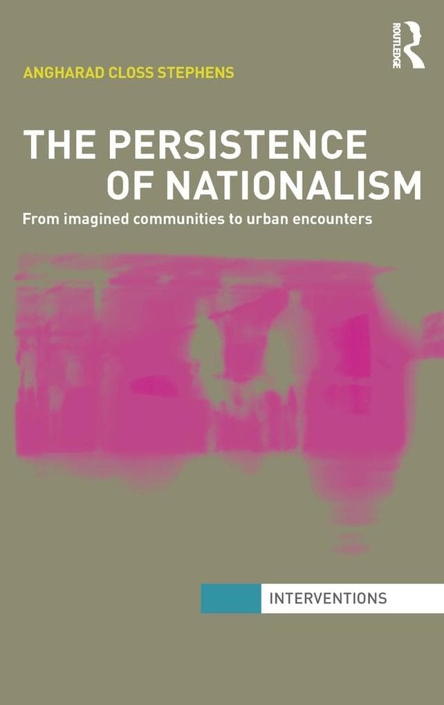 The Persistence of Nationalism
