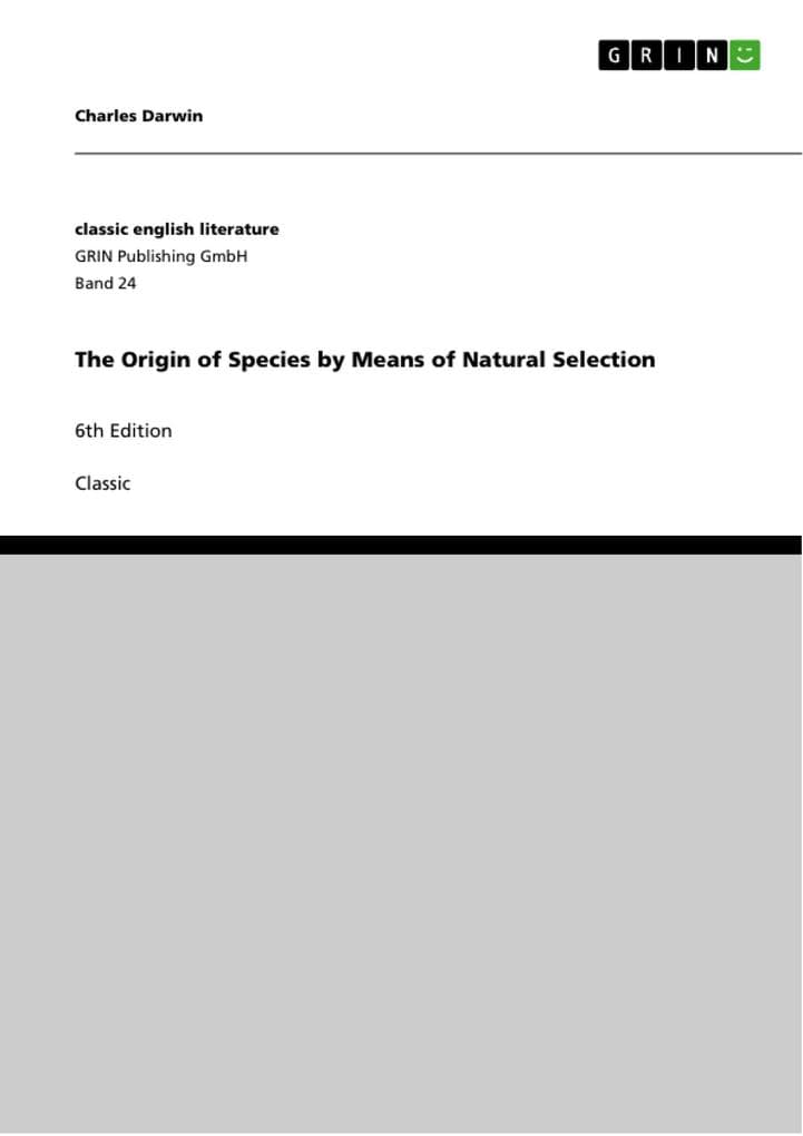 The Origin of Species by Means of Natural Selection