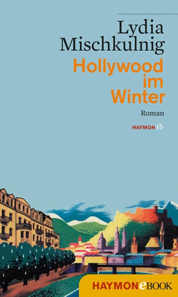Hollywood im Winter: Roman