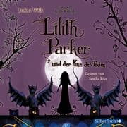 Lilith Parker und der Kuss des Todes, 4 Audio-CD