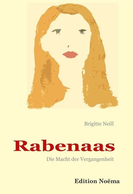 Rabenaas. Die Macht der Vergangenheit