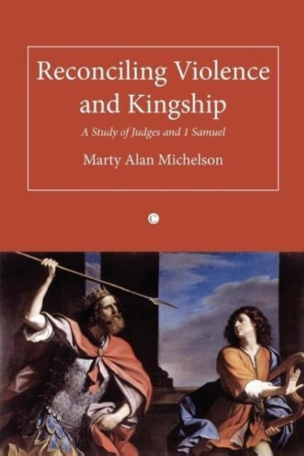 Reconciling Violence and Kingship