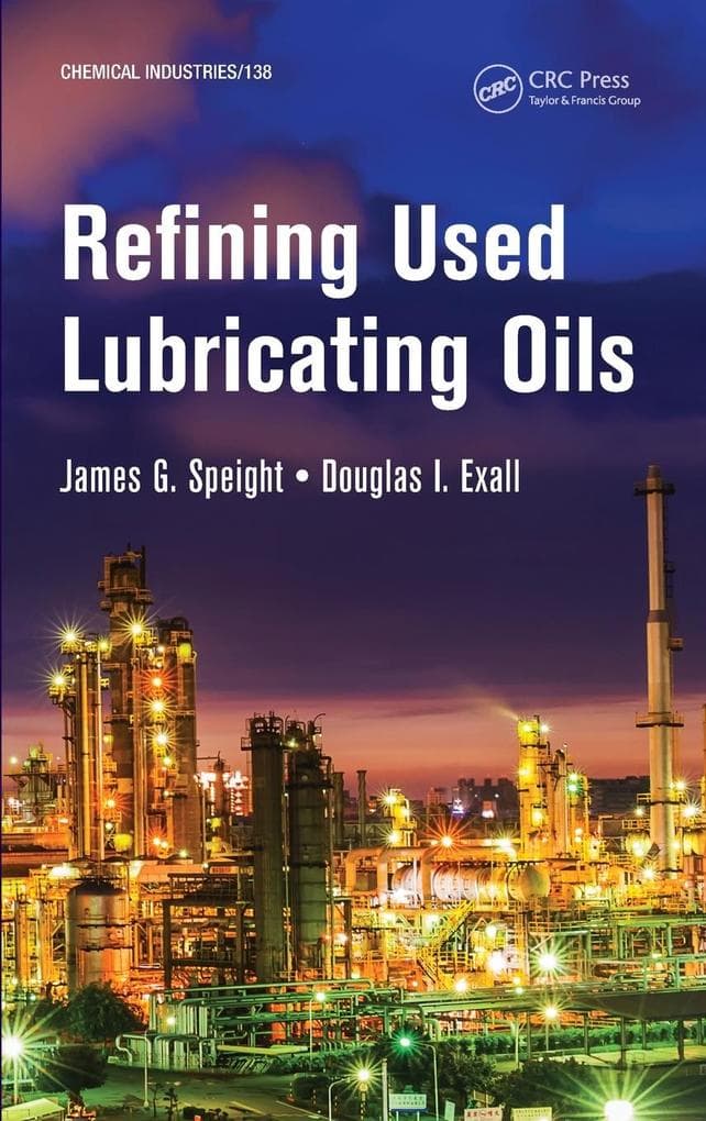 Refining Used Lubricating Oils