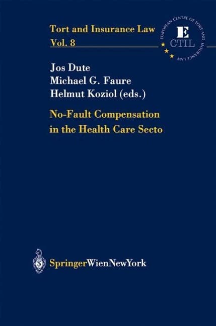 No Fault Compensation in the Health Care Sector