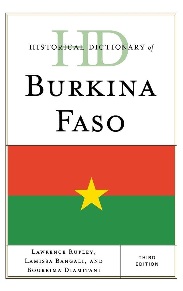 Historical Dictionary of Burkina Faso