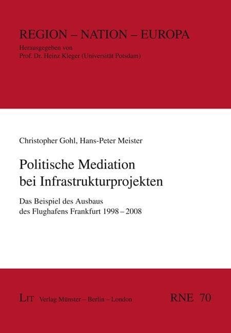 Politische Mediation bei Infrastrukturprojekten
