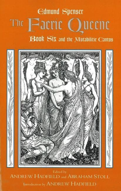 The Faerie Queene, Book Six and the Mutabilitie Cantos