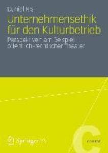 Unternehmensethik für den Kulturbetrieb