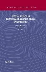 Special Topics in Earthquake Geotechnical Engineering