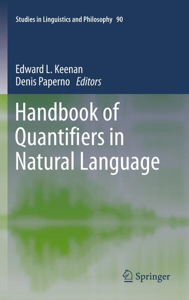 Handbook of Quantifiers in Natural Language