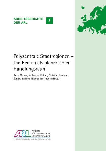 Polyzentrale Stadtregionen - Die Region als planerischer Handlungsraum