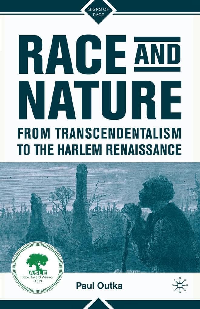 Race and Nature from Transcendentalism to the Harlem Renaissance