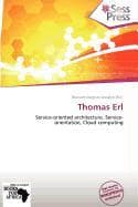 Thomas Erl: Service-oriented architecture, Service-orientation, Cloud computing