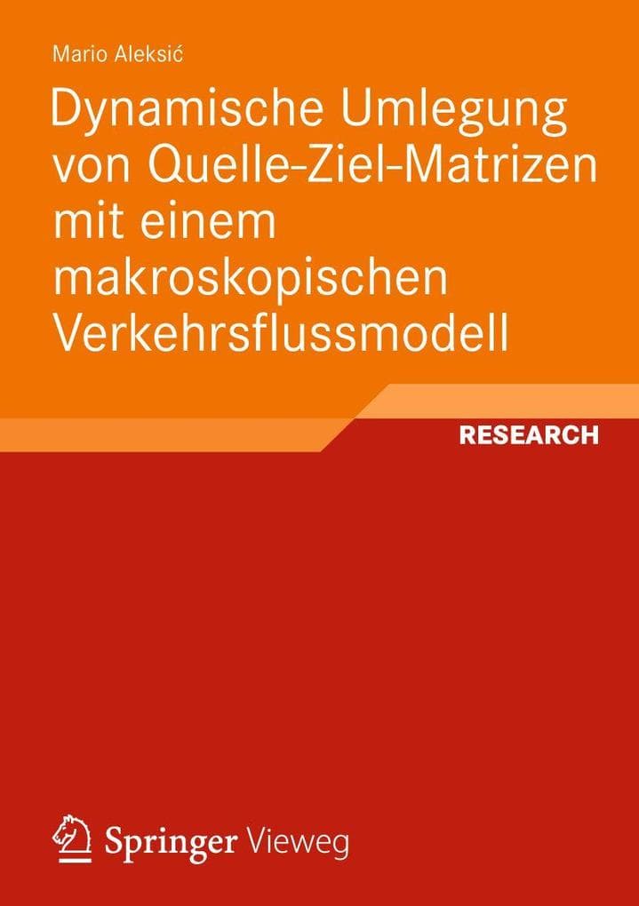 Dynamische Umlegung von Quelle-Ziel-Matrizen mit einem makroskopischen Verkehrsflussmodell
