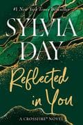 Crossfire Trilogy 2. Reflected in You