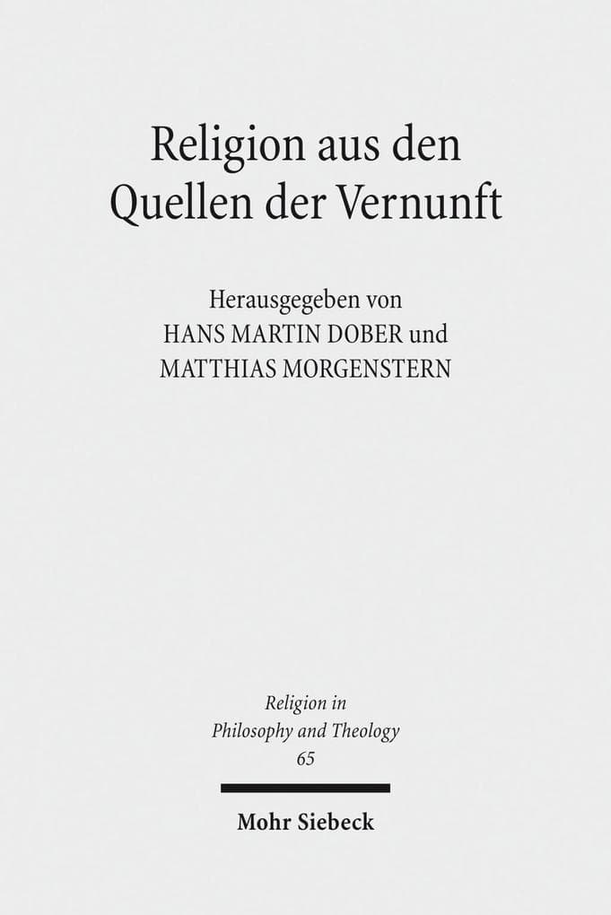 Religion aus den Quellen der Vernunft
