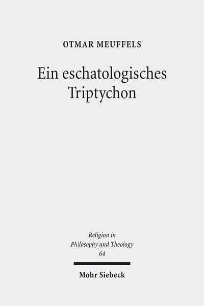 Ein eschatologisches Triptychon