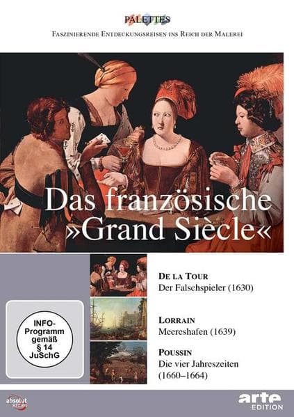 Das französische "Grand Siècle": de la Tour - Lorrain - Poussin
